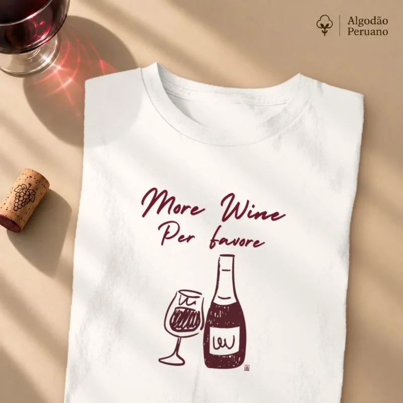 Camiseta Vinho - More Wine Per Favore - Camiseta Algodão Peruano