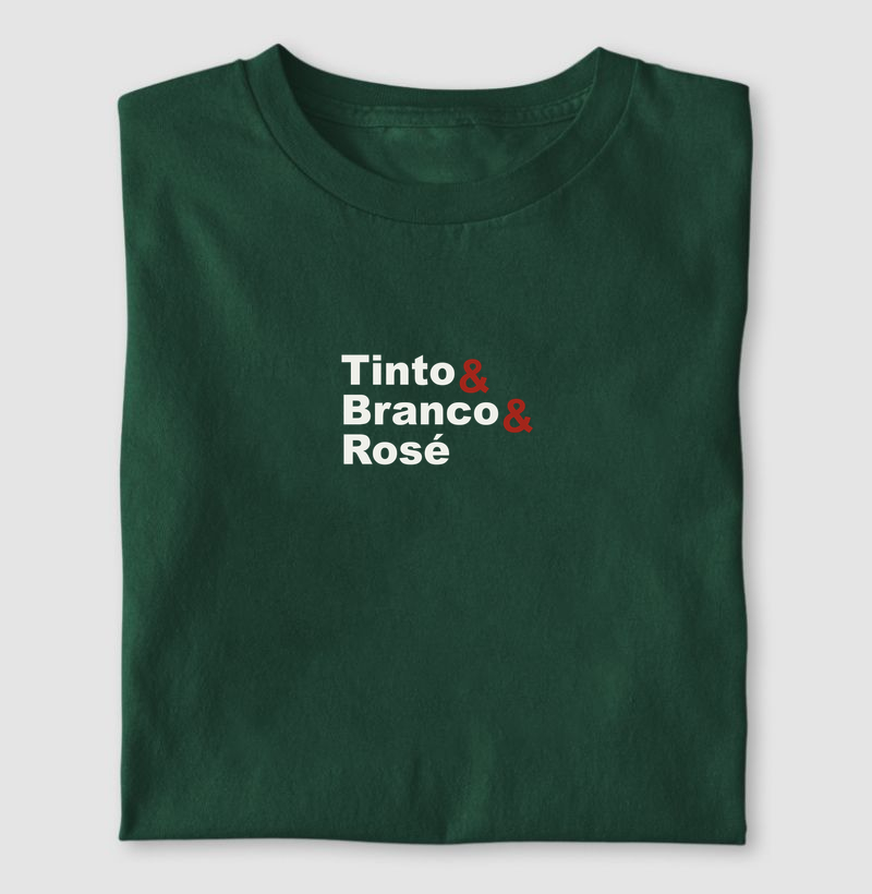 Tinto & Branco & Rosé
