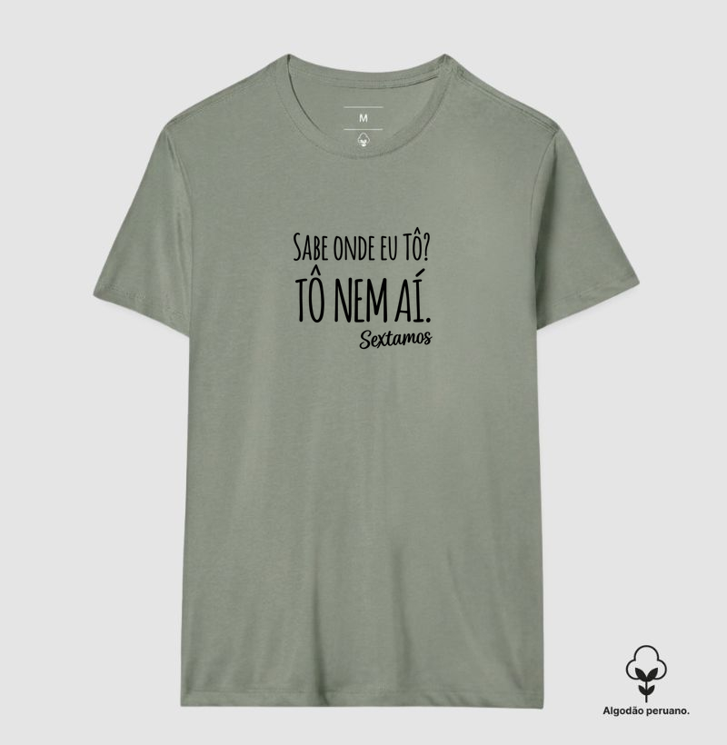 Doddio – Nem aí - Camiseta Algodão Peruano