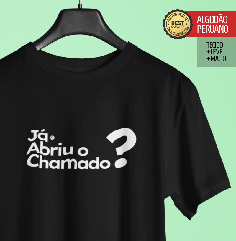 Já Abriu o Chamado?