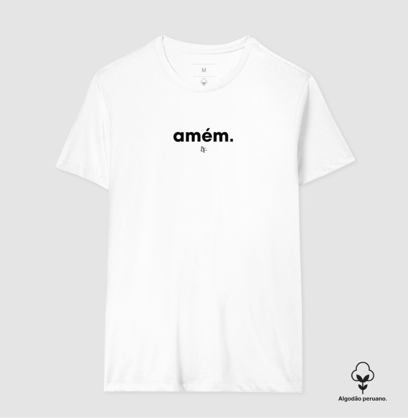 Amém - Camiseta Algodão Peruano