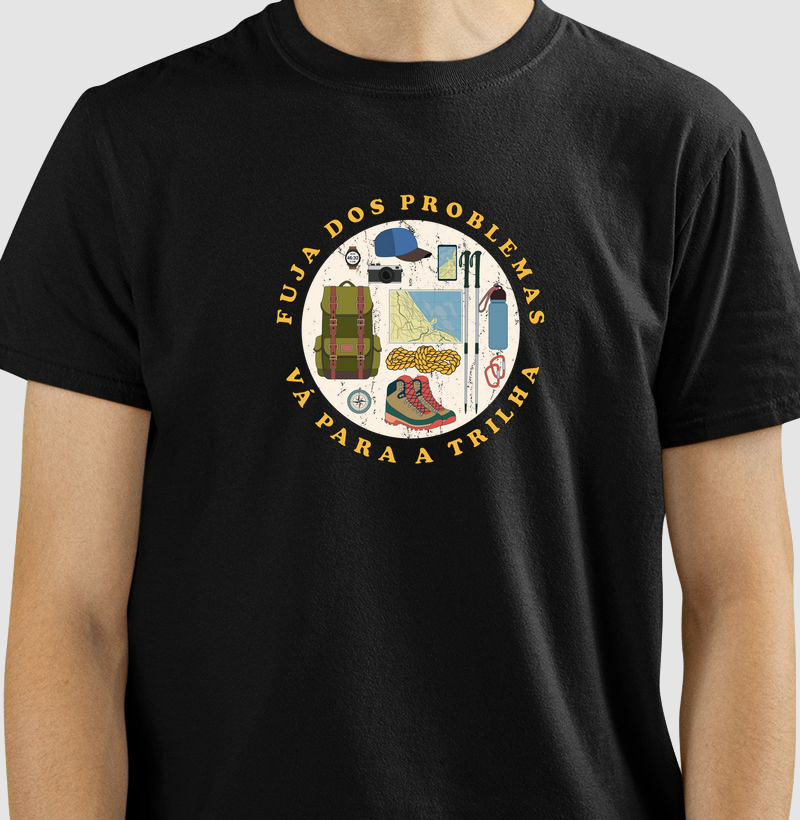 Camiseta Fuja dos Problemas e Vá para a Trilha - 