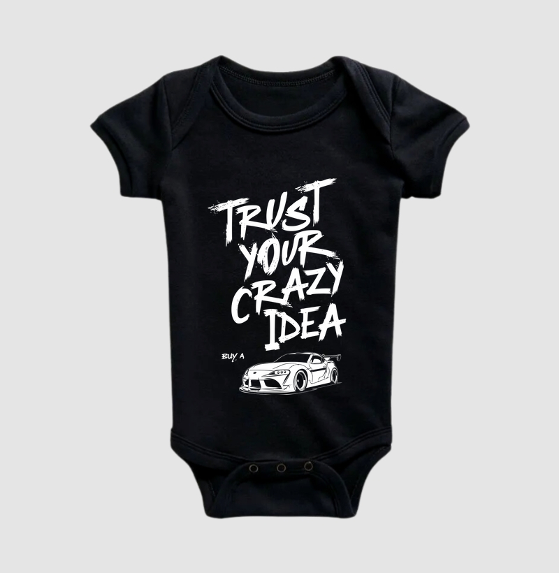 Trust your crazy idea, buy a supra