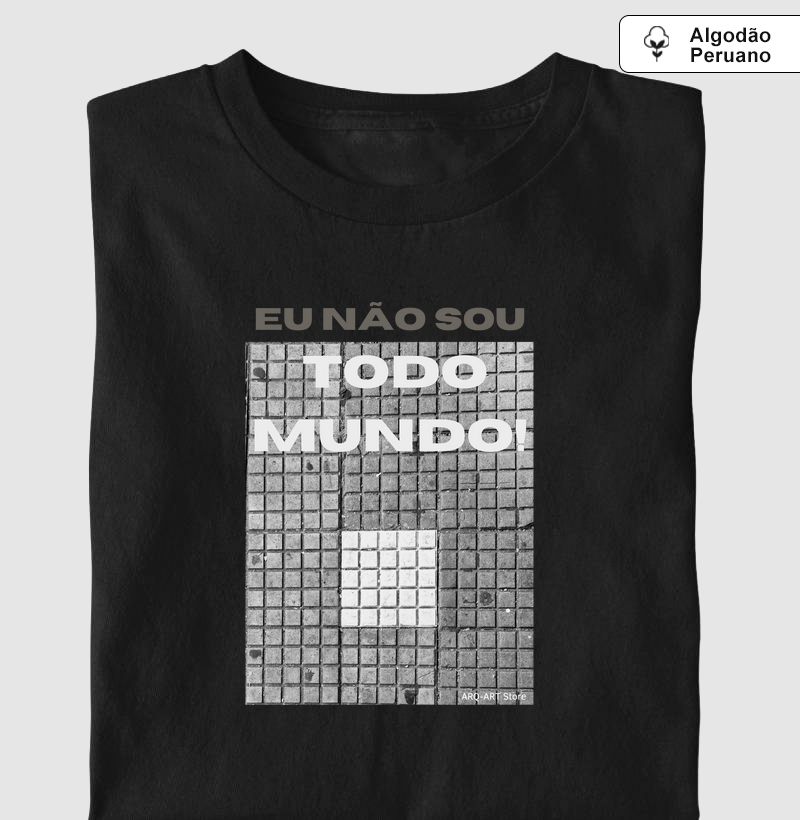 Eu não sou todo mundo