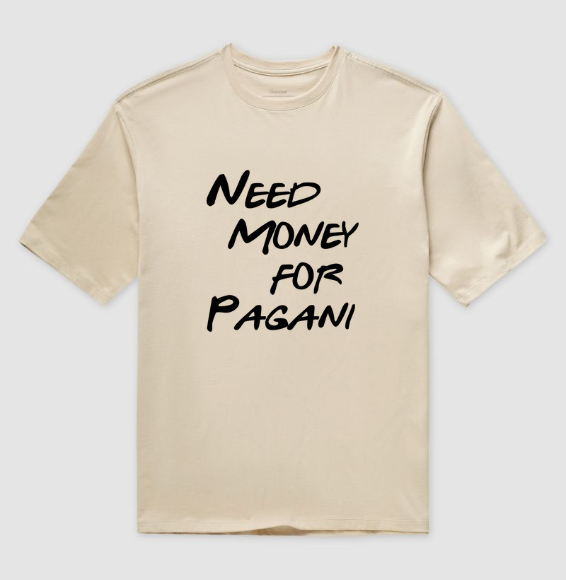 Need Money for Pagani