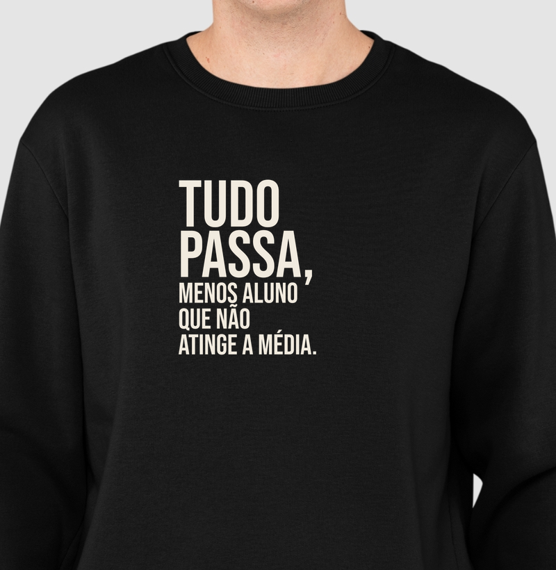 Tudo passa... Menos aluno que não atinge a média.