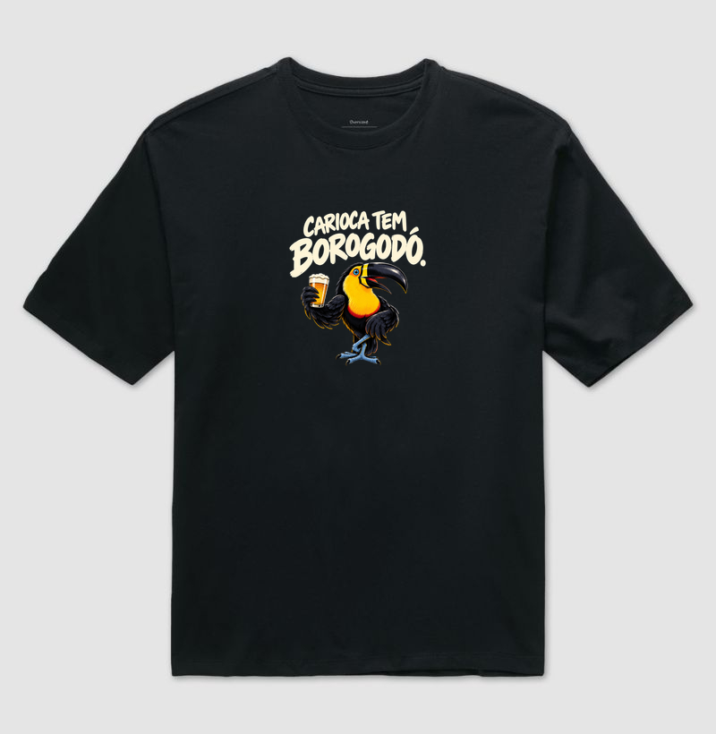 Carioca tem Borogodó - Camiseta Oversized