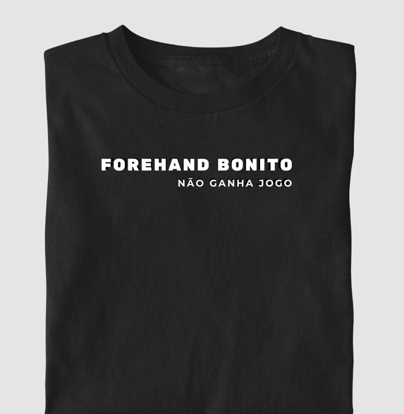 Forehand bonito não ganha jogo