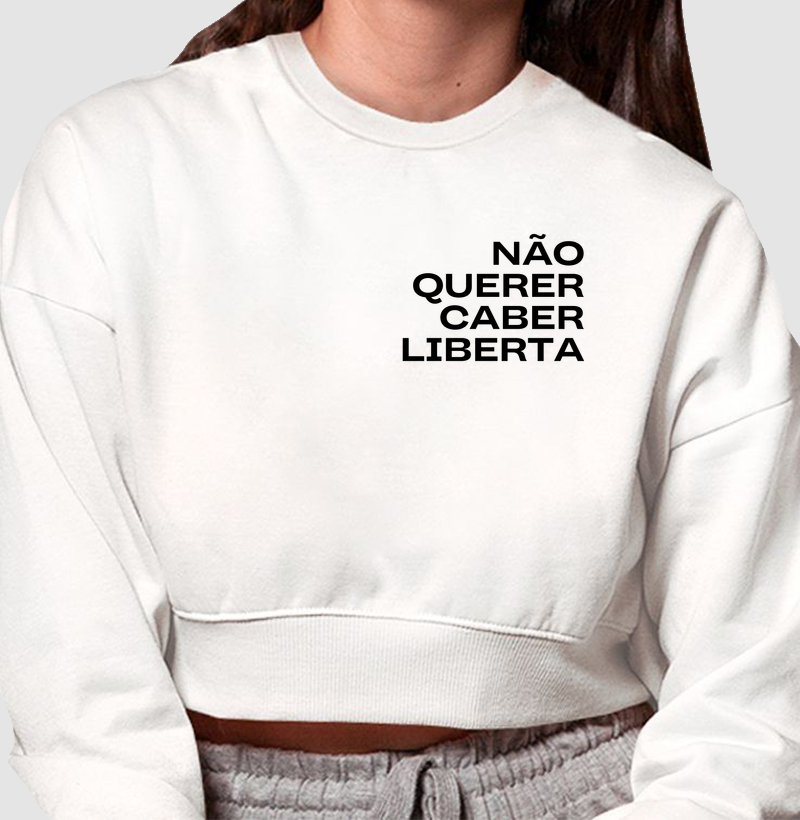 Não querer caber liberta