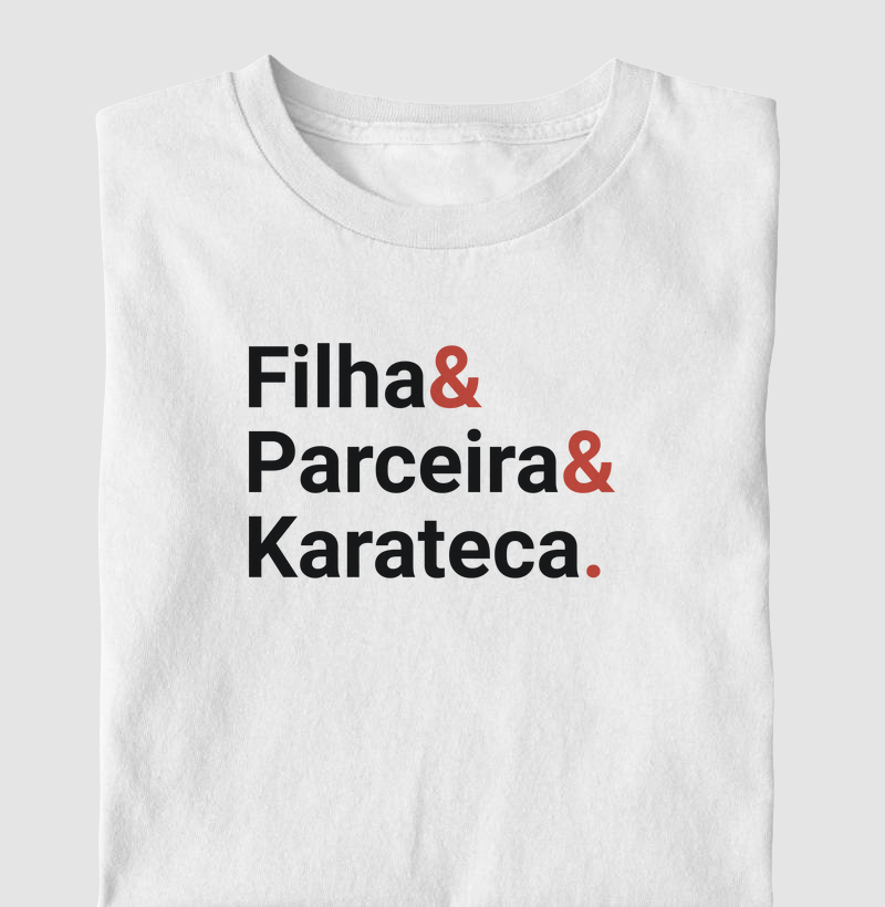 Filha & Parceira & Karateca – Karate Lifestyle