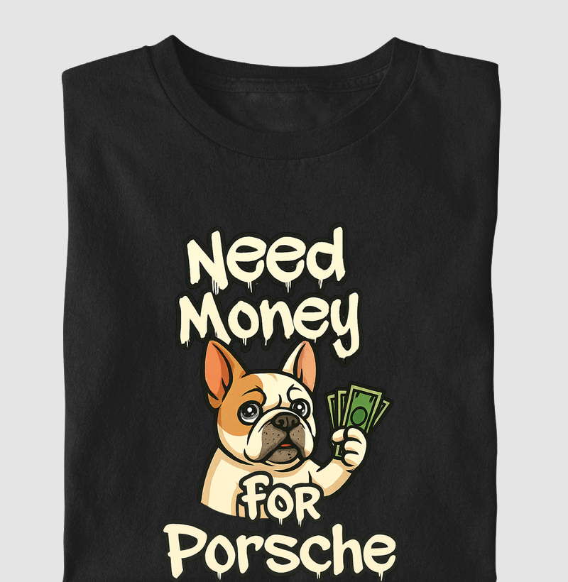 Need Money For Porsche