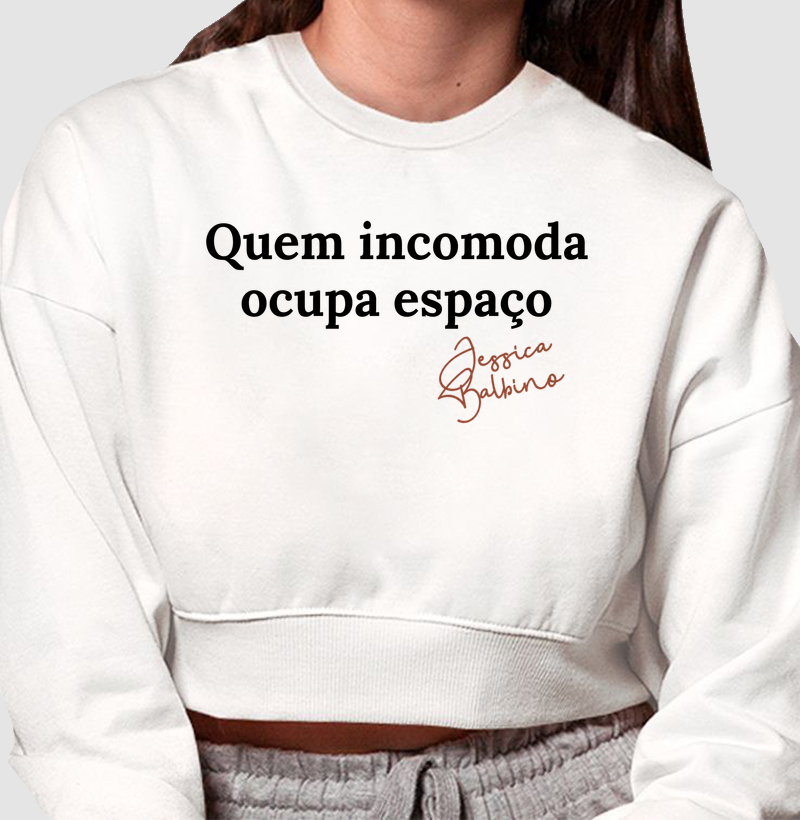Quem incomoda ocupa espaço