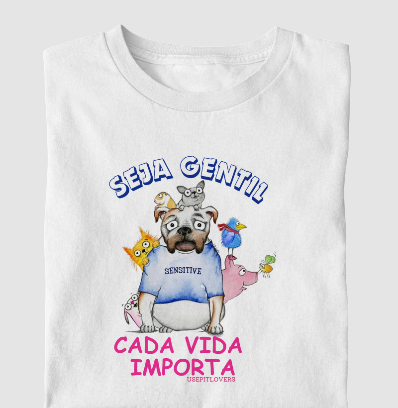 Seja gentil cada vida importa