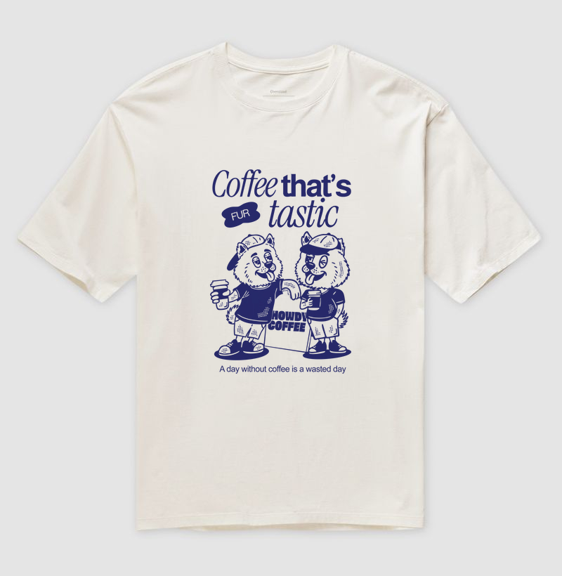 OVERSIZED - Coffee that´s fur tastic