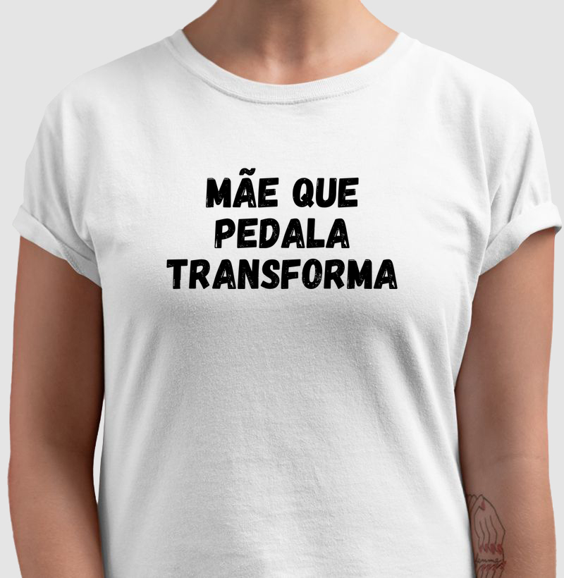 Mãe Que Pedala Transforma