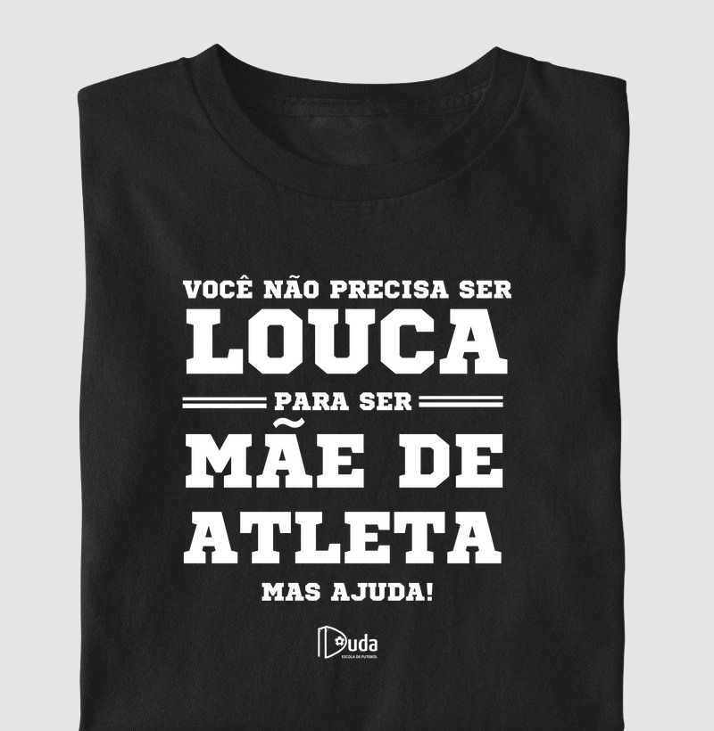 Você não precisa ser louca
