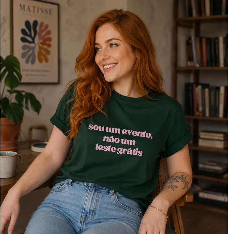 Camiseta Sou um Evento, Não um Teste Grátis