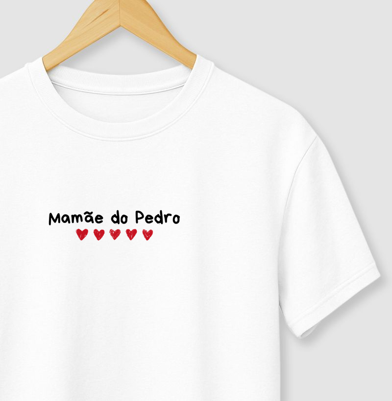 02 Mamãe do Pedro - mãe - Personalizado