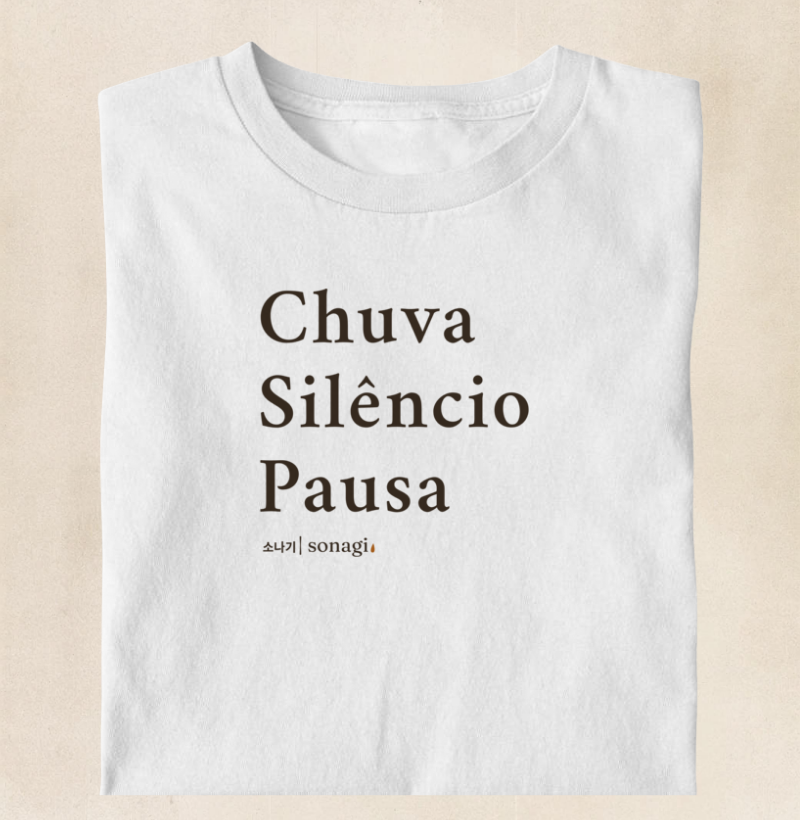 Camiseta Chuva, Silêncio, Pausa | Dorama