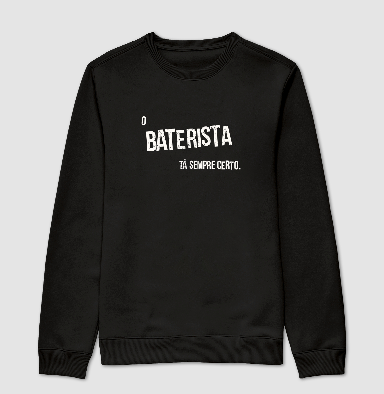 O Baterista Tá Sempre Certo.