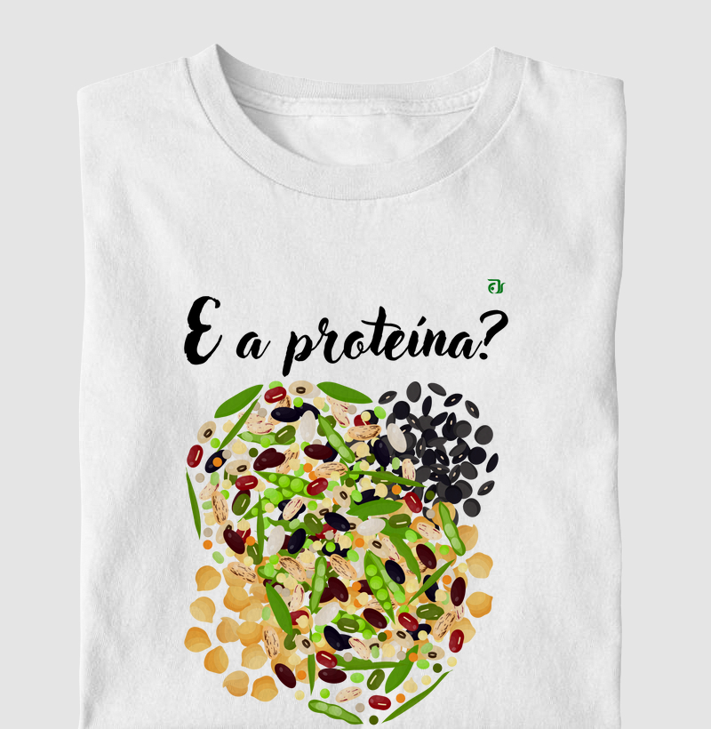 E a proteína?