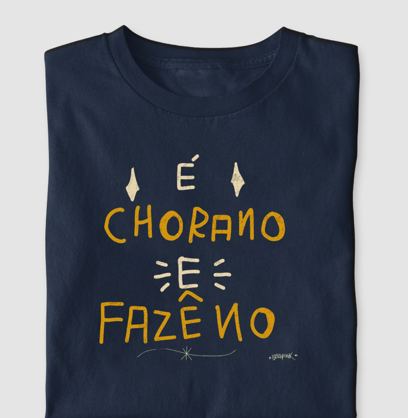 É chorano e fazeno