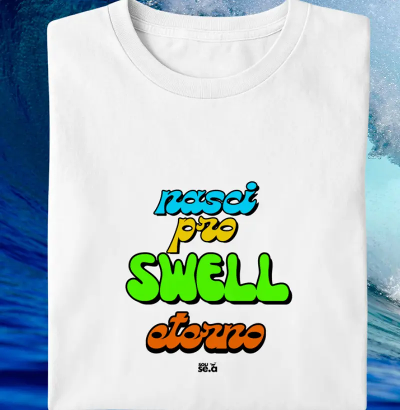 Nasci pro swell eterno