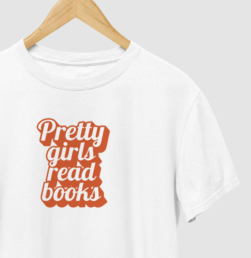 CAMISETA PRETTY GIRLS READ BOOKS