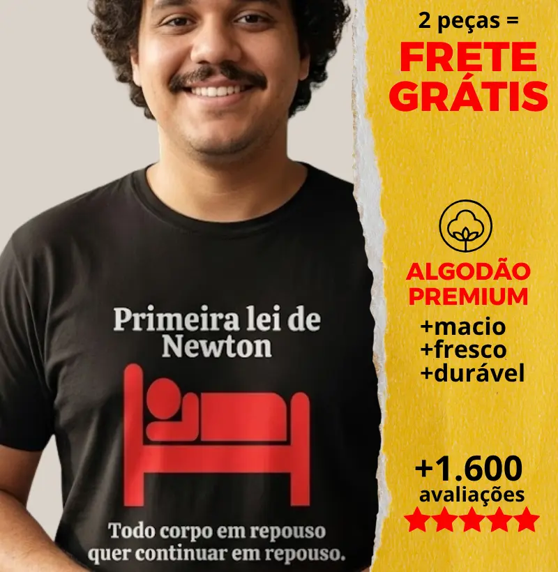 Camiseta Primeira Lei de Newton