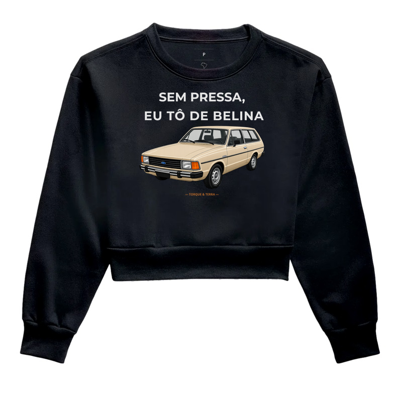 Sem pressa, eu tô de Belina - Bege