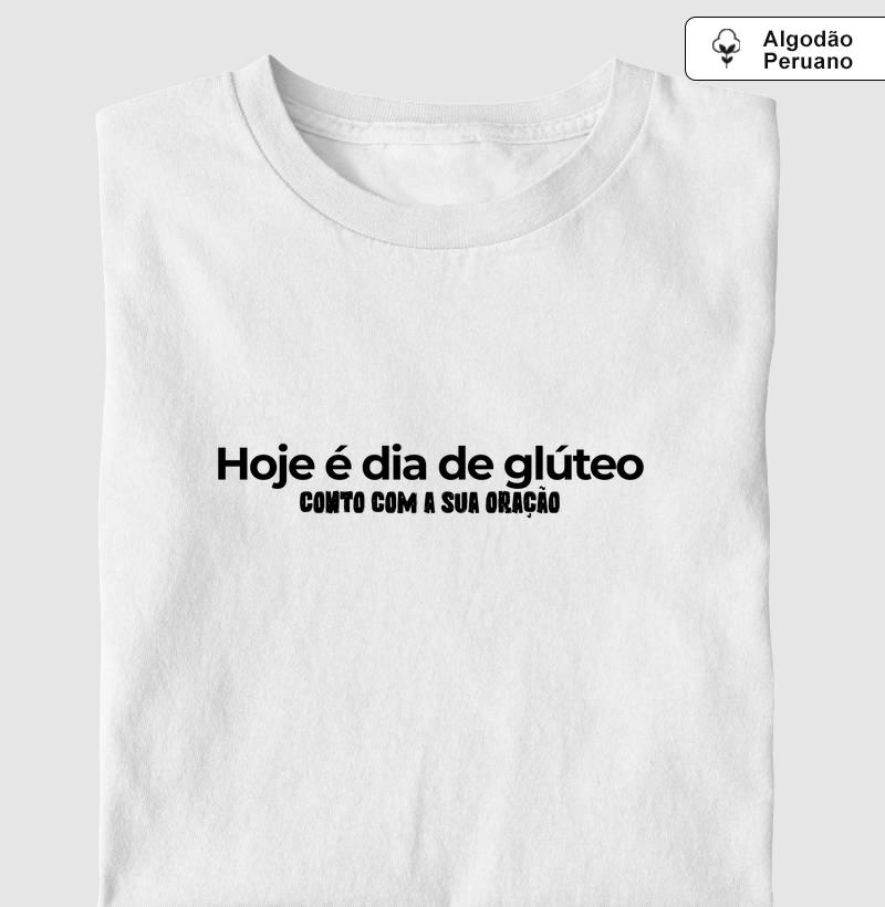 HOJE É DIA DE GLÚTEO