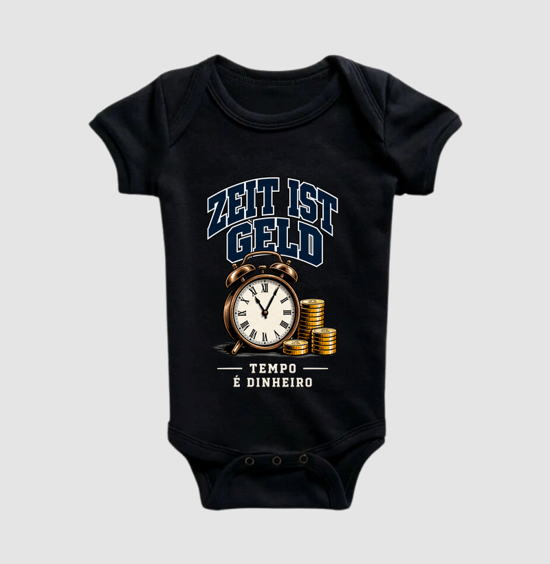 Zeit ist Geld — Tempo é Dinheiro - Body Infantil