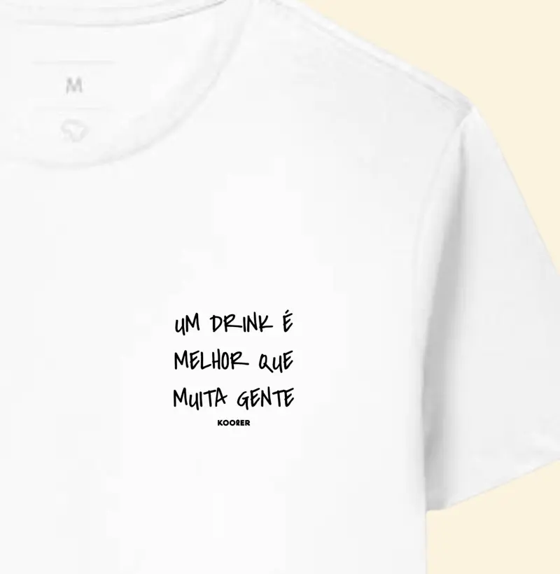 Um Drink é melhor que muita gente
