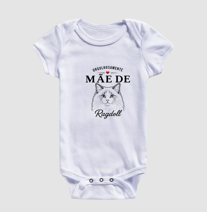 Orgulhosamente Mãe de Ragdoll - Body Infantil