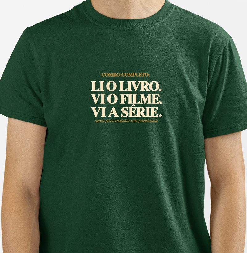 li o Livro. Vi o Filme. Vi a série. - Camiseta