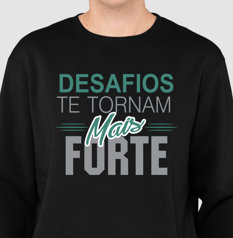 Desafios Te Tornam Mais Forte