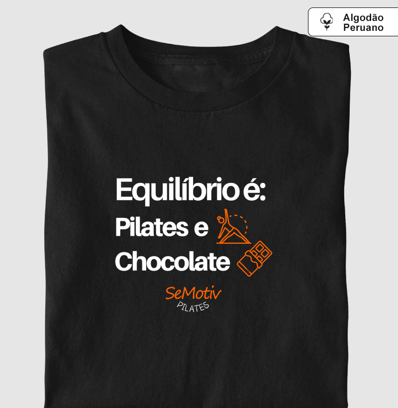 Equilibrio é: pilates e chocolate