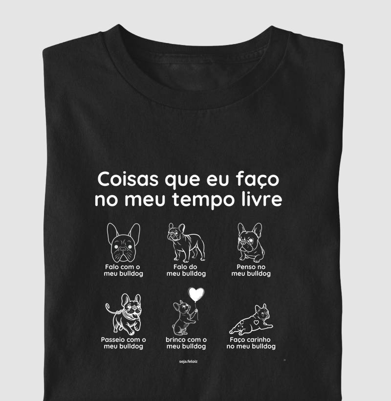 Coisas que Eu Faço no Meu Tempo Livre - Frenchie