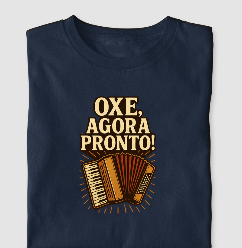 Oxe, agora pronto sanfona!