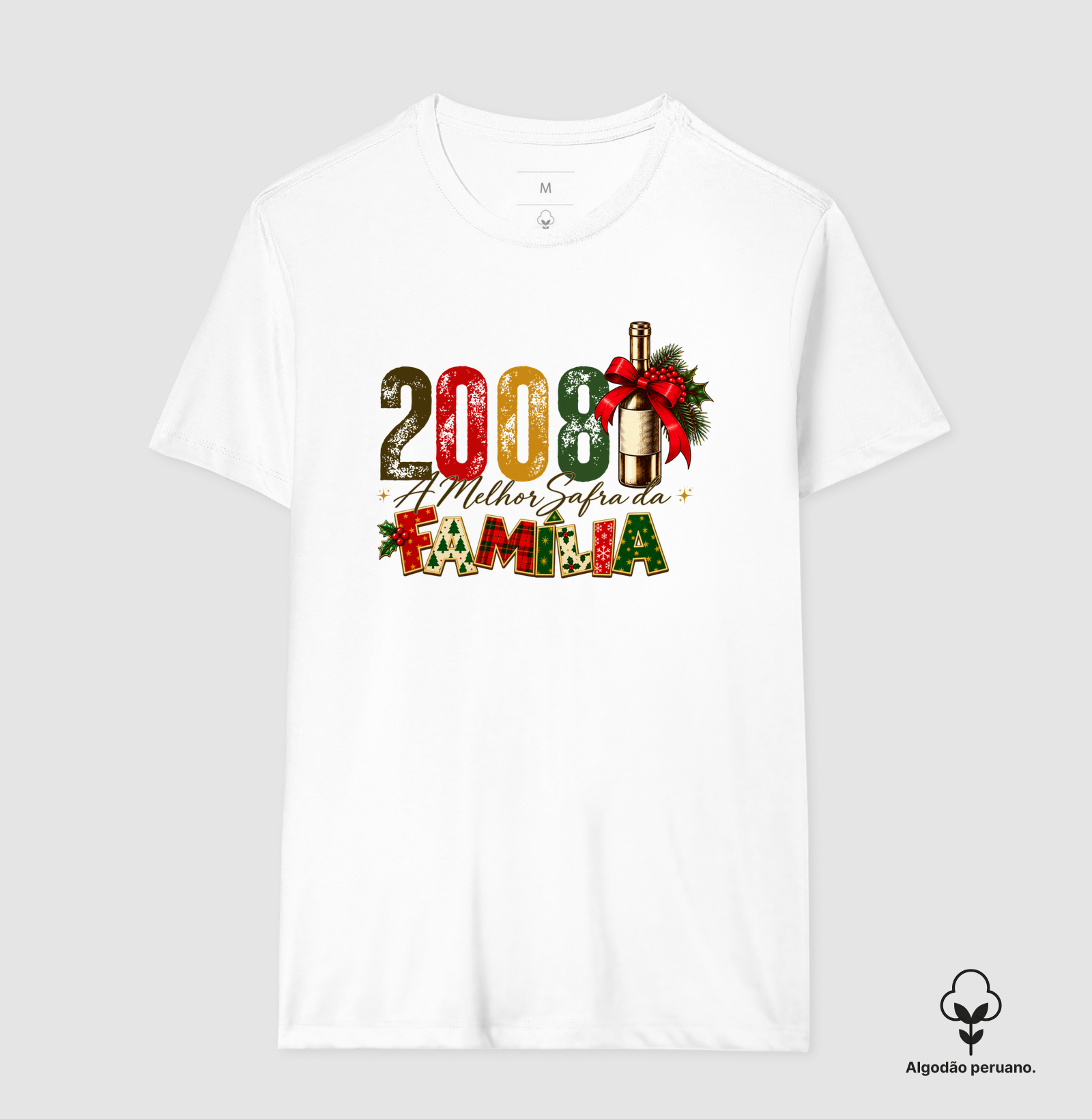 Camiseta Algodão Peruano A Melhor Safra da Família 2008 - Camiseta Algodão Peruano
