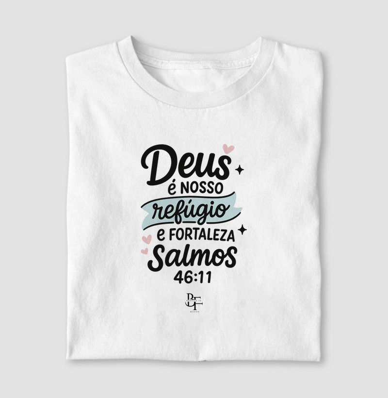 Deus é nosso Refúgio e Fortaleza - Salmos 46