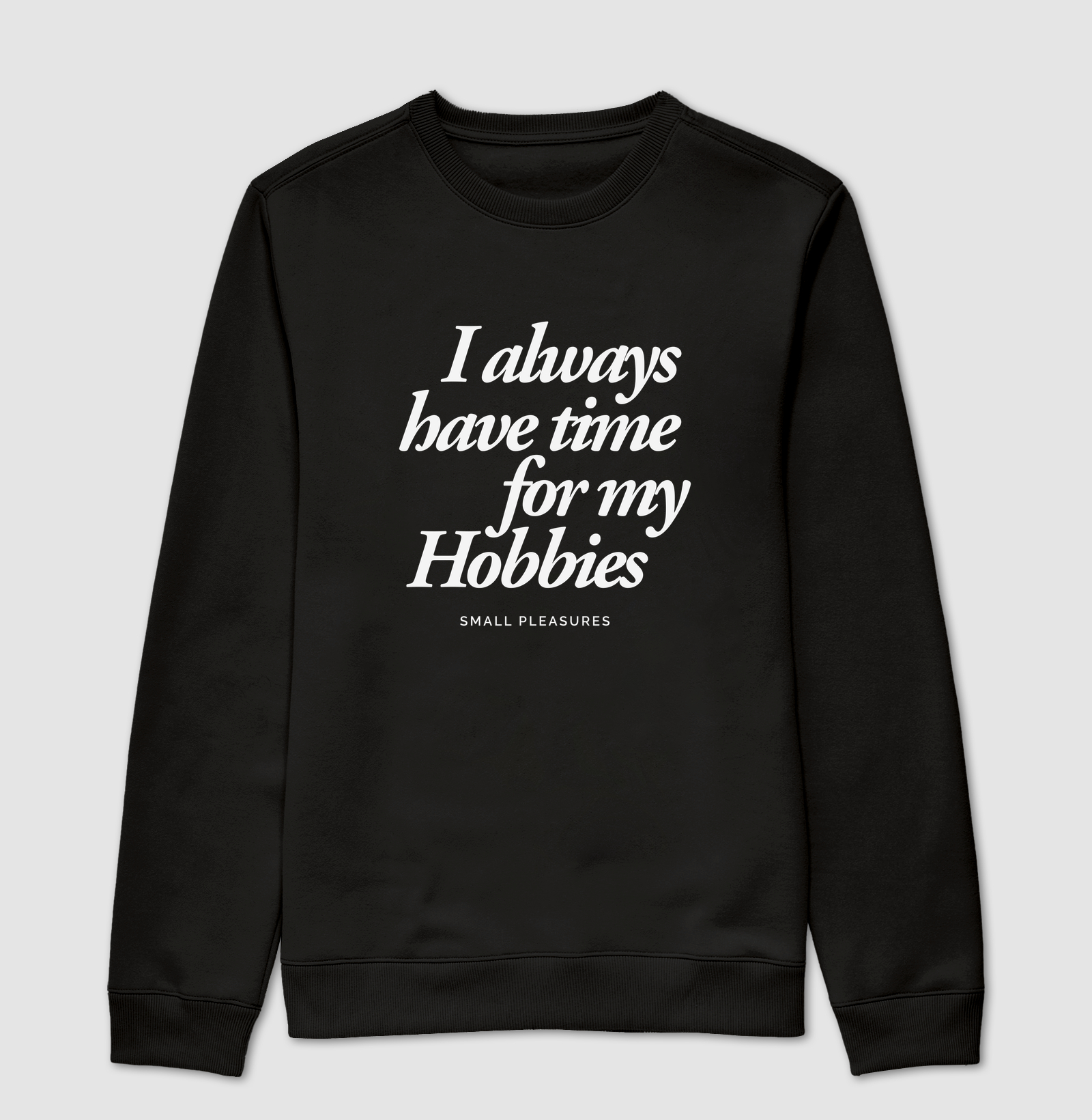 ALWAYS MY HOBBIES - Suéter Moletom
