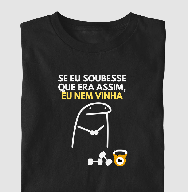 Se eu soubesse que era assim