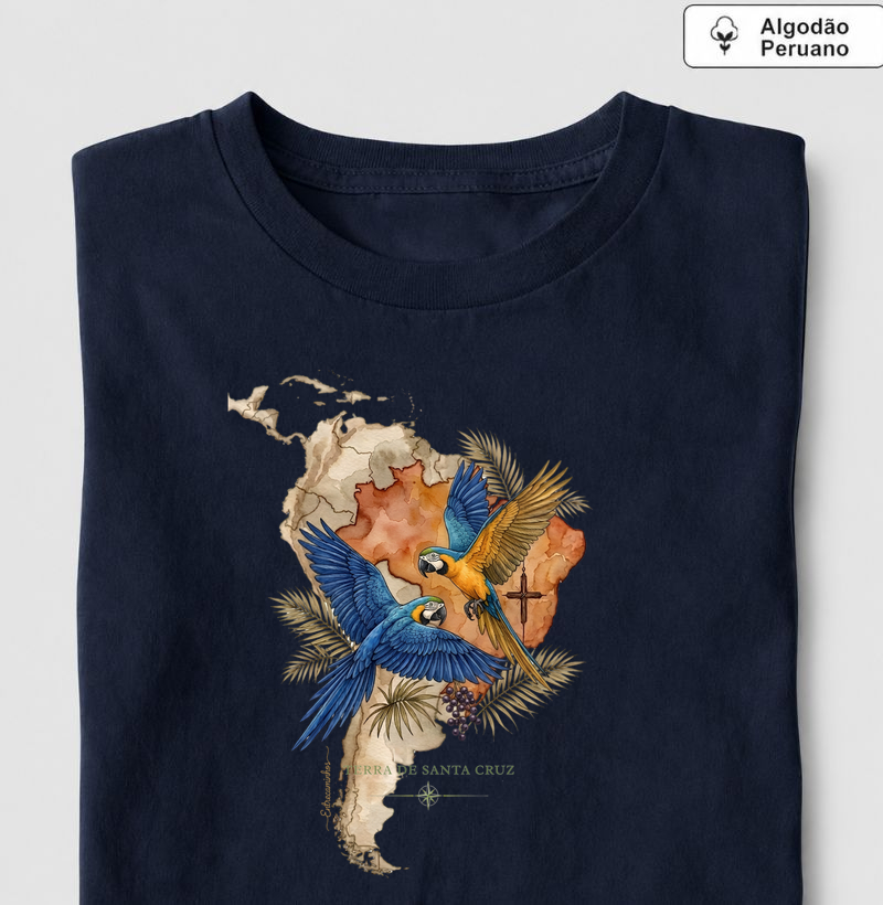Arara-Canindé - Terra de Santa Cruz - Fé, História e Natureza  - Camiseta Algodão Peruano