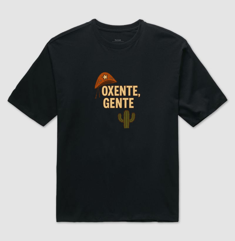 Camiseta Oversized Oxente, Gente! Coleção Baianês. Unissex. Algodão Premium.