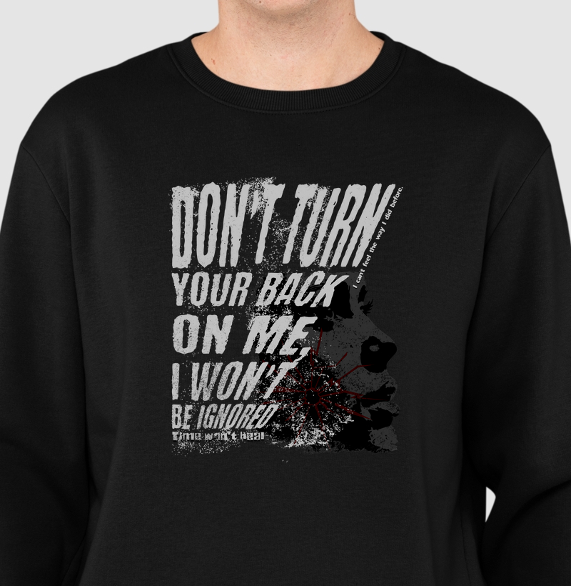 Don't Turn Your Back On Me