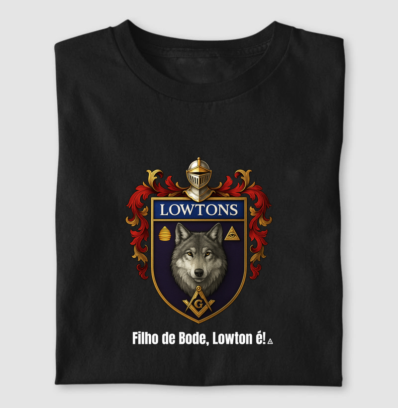 Camiseta Filho de Bode, Lowton é! - Mr. GADU