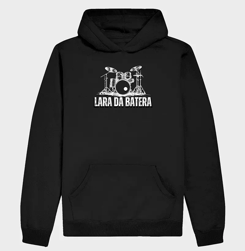 Hoodie Moletom Lara da Batera