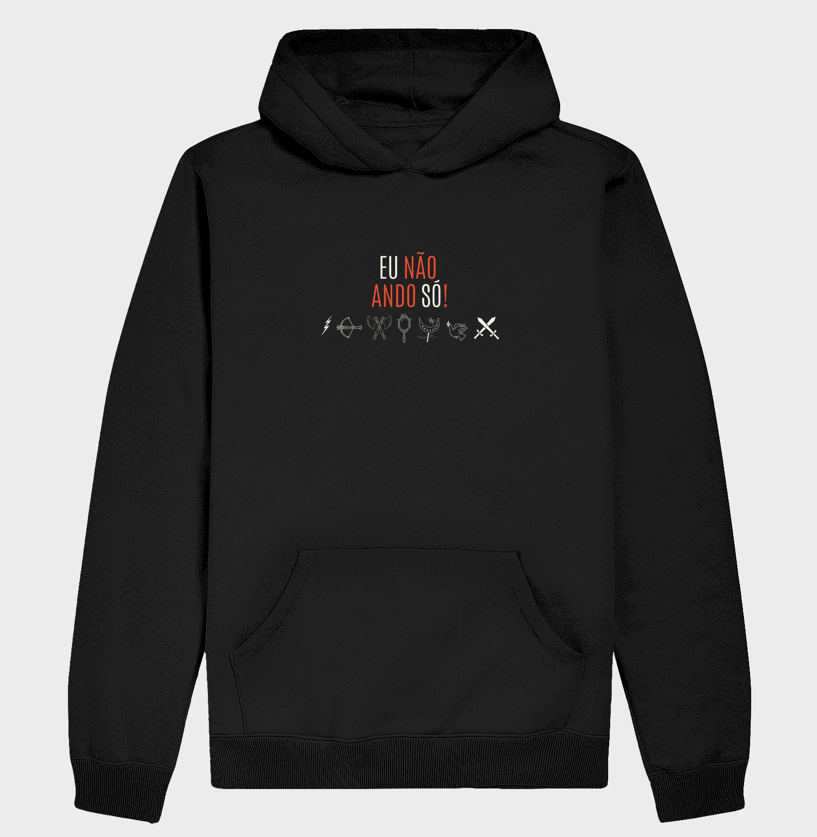Eu não ando só! - Hoodie Moletom
