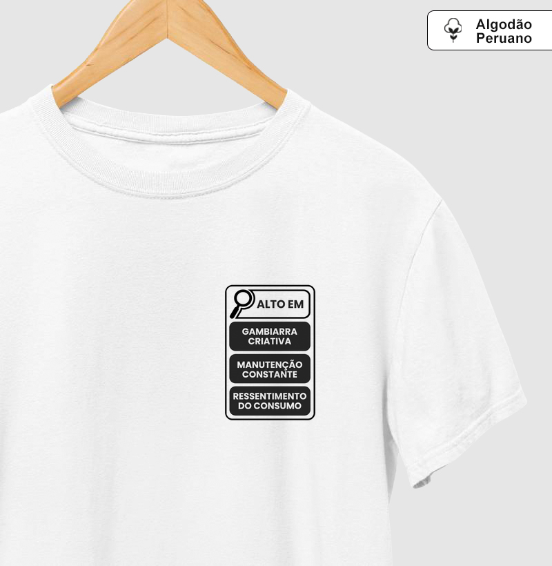 Alto em: Gambiarra Criativa, Manutenção Constante, Ressentimento do Consumo